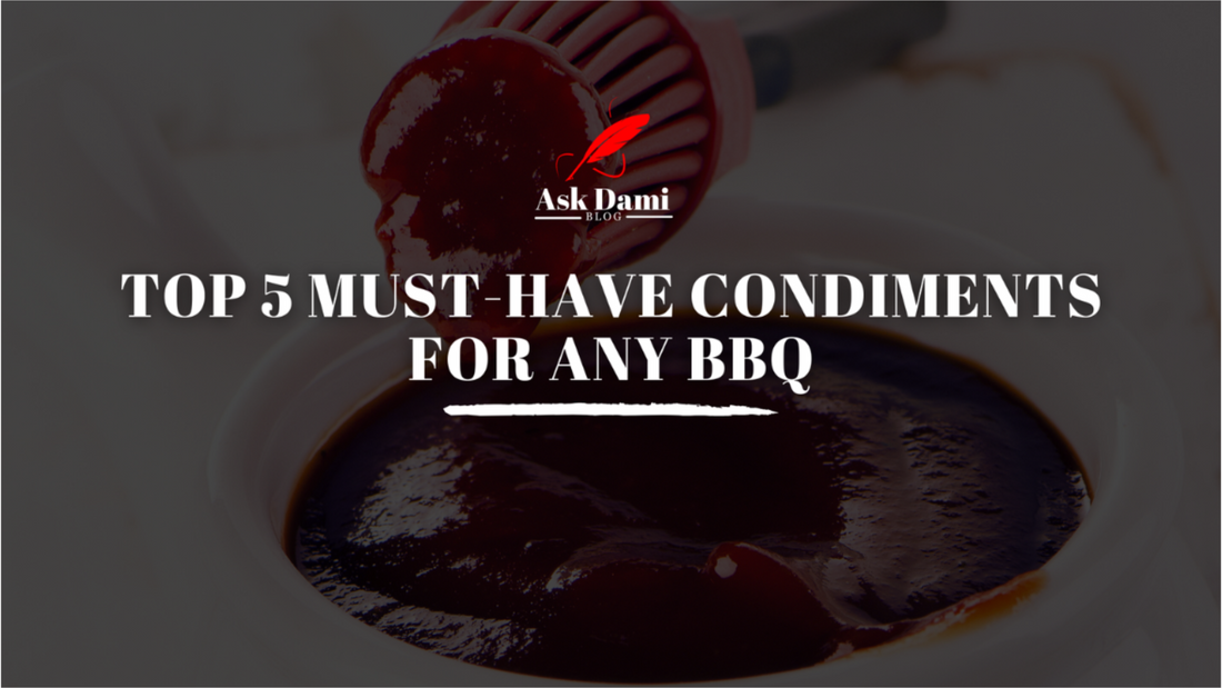 Top 5 Must-Have Condiments for Any BBQ