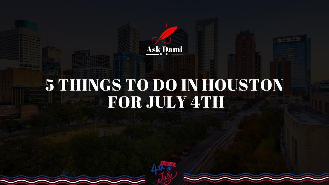 5 Things to Do in Houston for July 4th